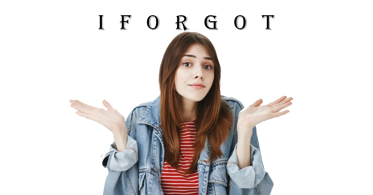 iforgot